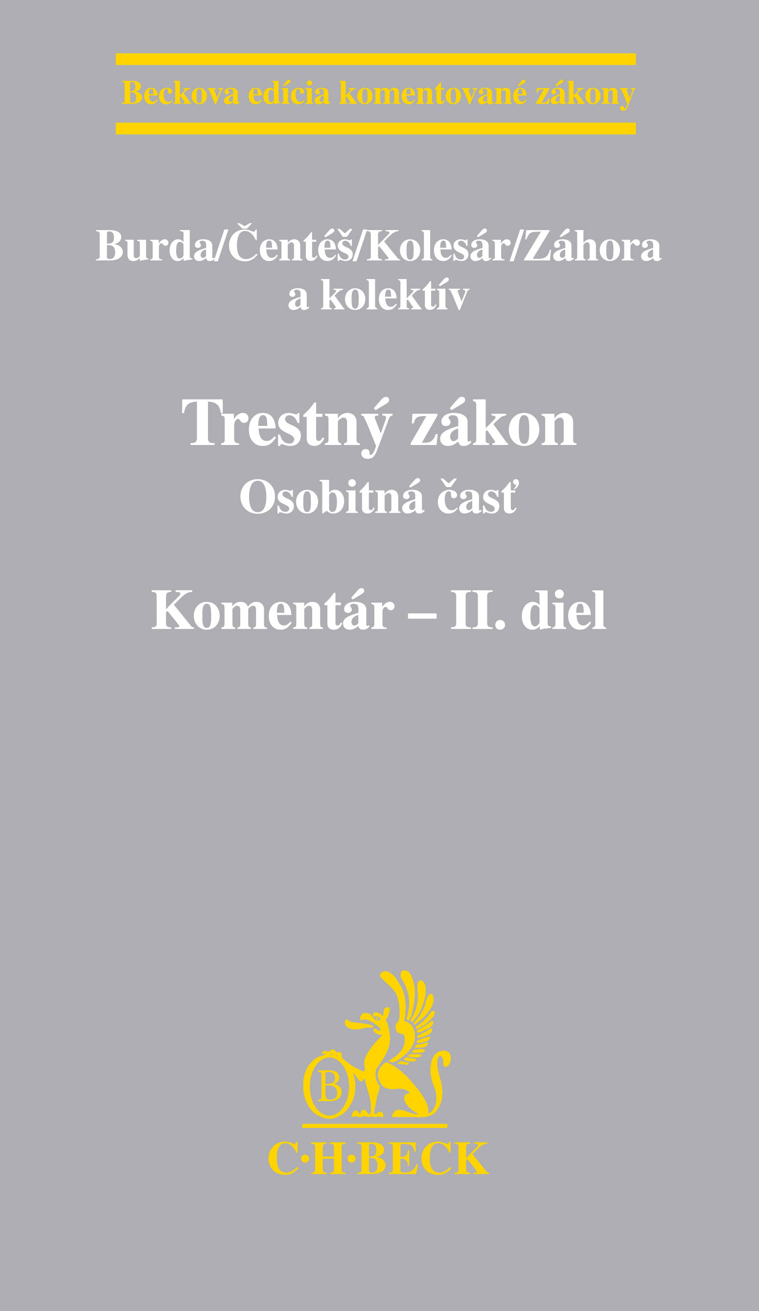 Trestný zákon. Komentár - II. diel