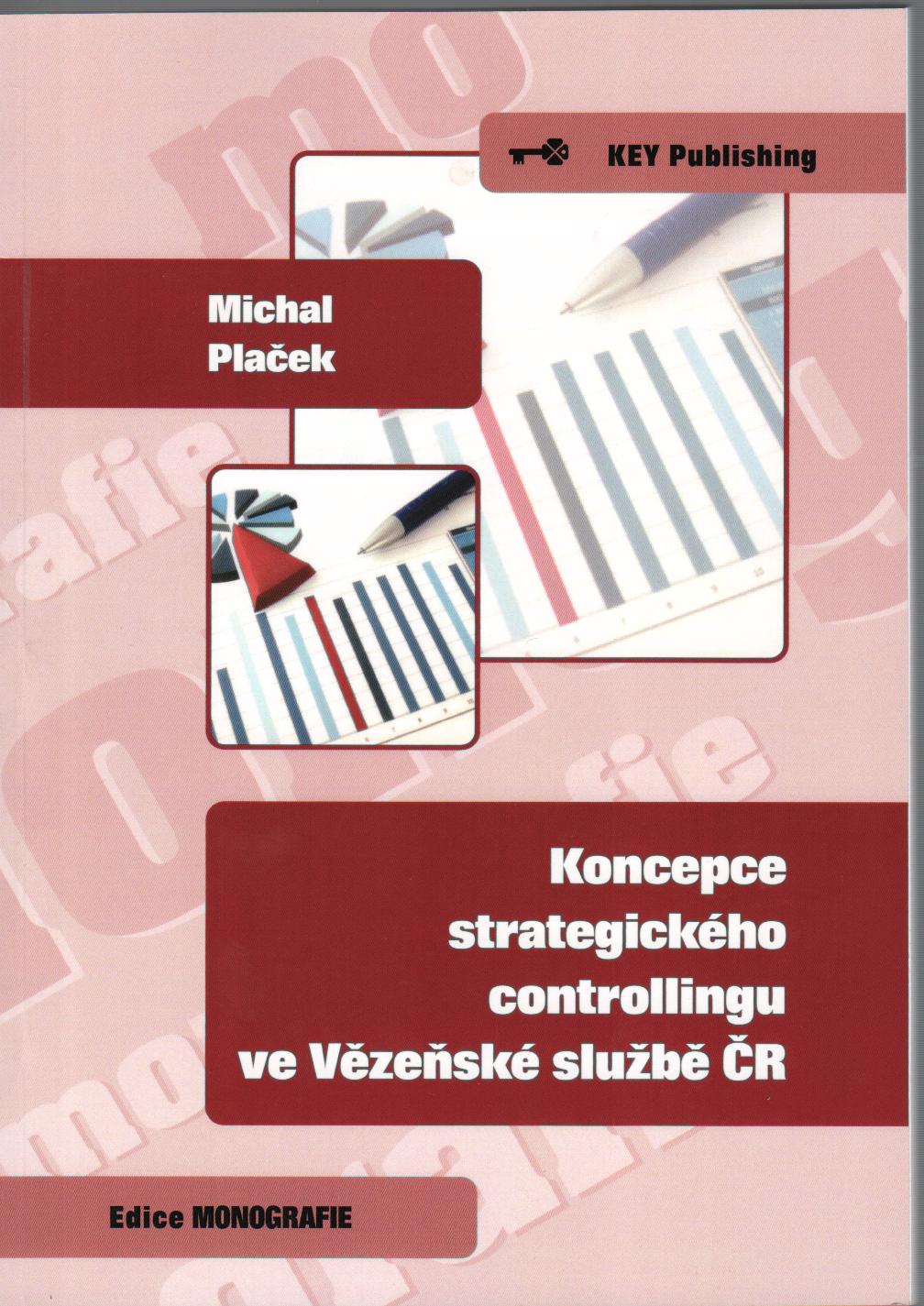 Koncepce strategického controllingu ve Vězeňské službě ČR