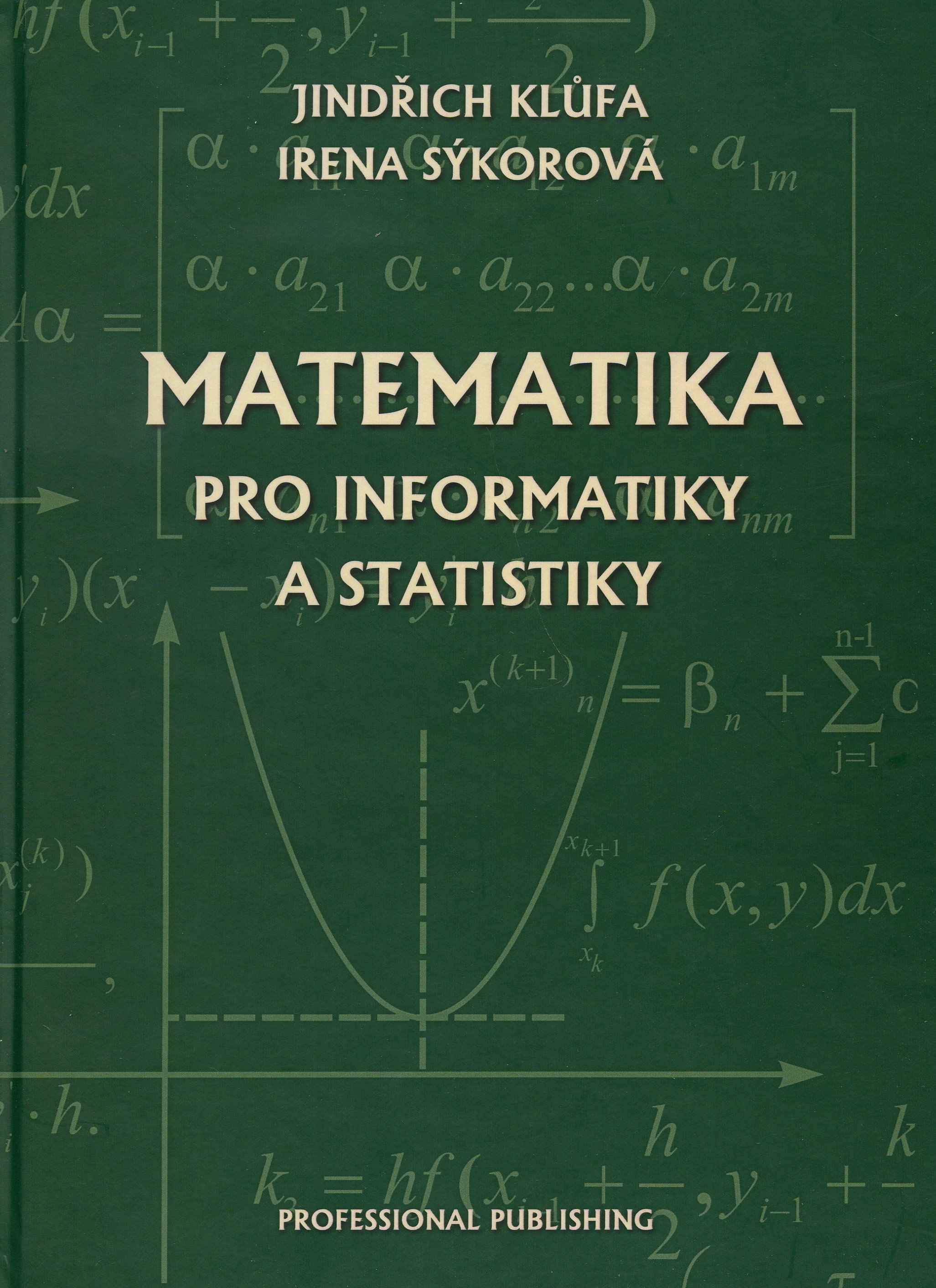 Matematika pro informatiky a statistiky