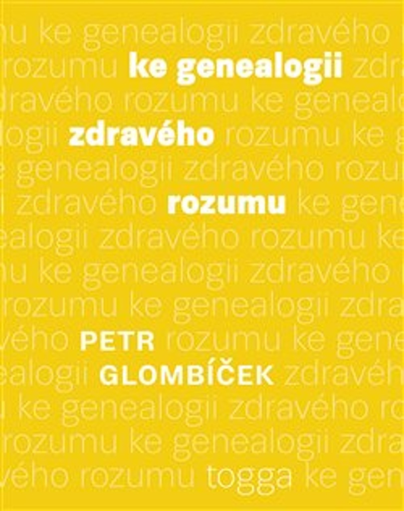 Ke genealogii zdravého rozumu