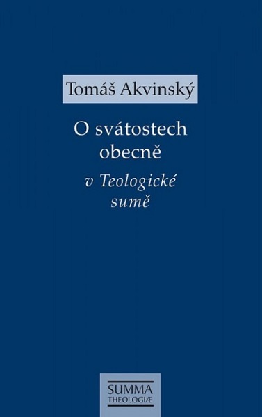 O svátostech obecně v Teologické sumě