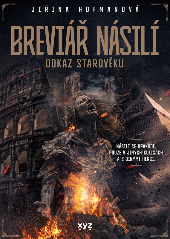 Breviář násilí - odkaz starověku