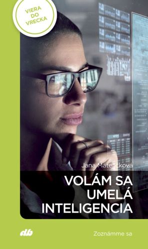 Volám sa umelá inteligencia - Zoznámme sa