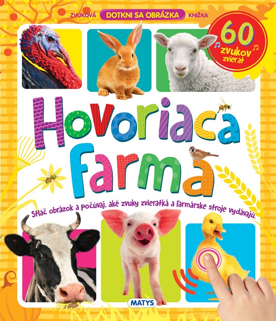 Hovoriaca farma (60 zvukov zvierat)
