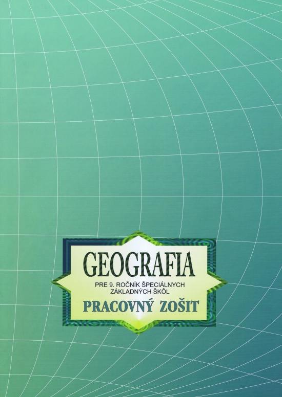 Geografia pre 9. ročník ŠZŠ - PZ