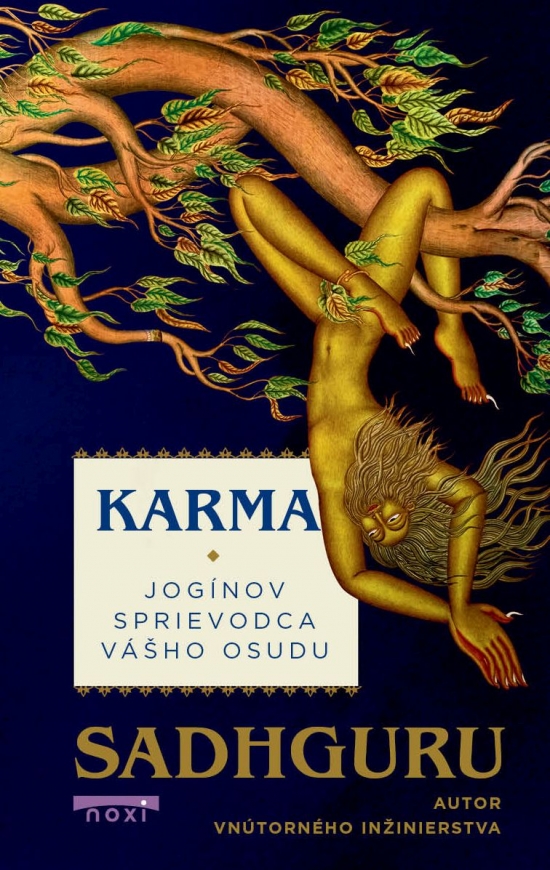 Karma - Jogínov sprievodca vášho osudu