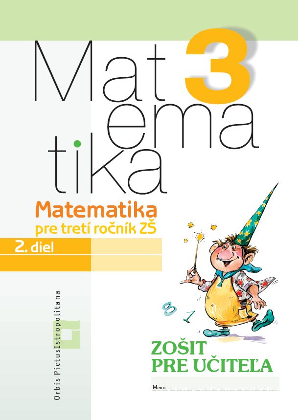 Matematika 3 - 2. diel - Zošit pre učiteľa