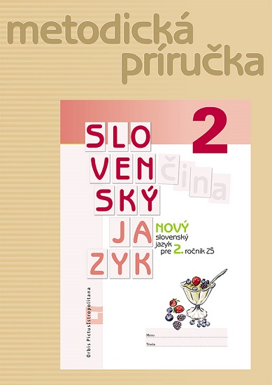 Slovenský jazyk 2 - Metodická príručka