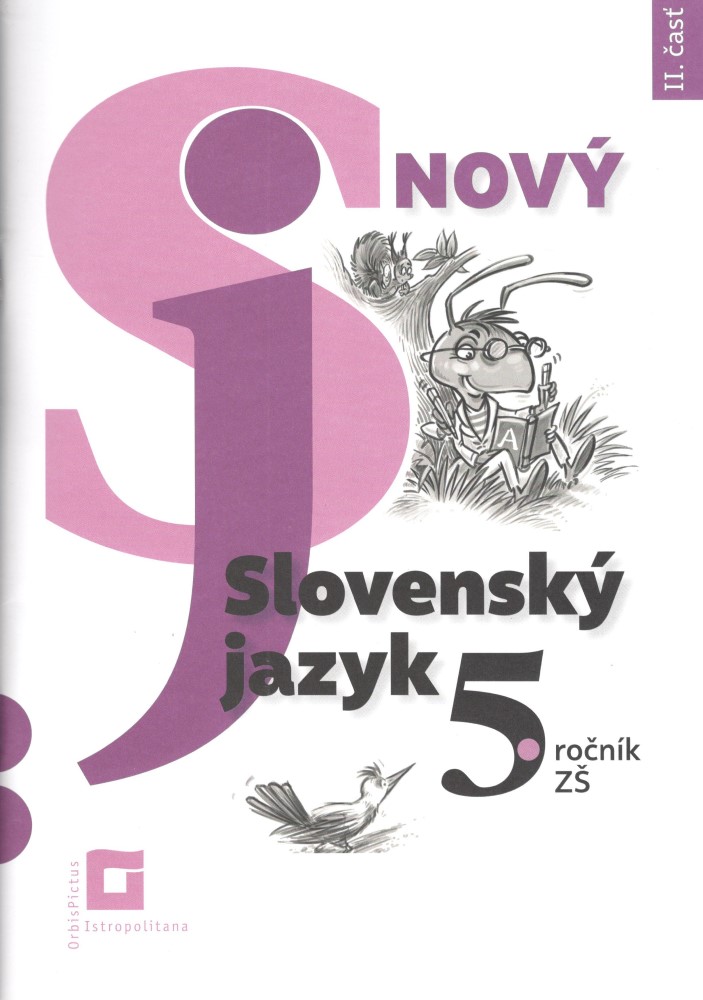 Nový Slovenský jazyk 5. roč. – 2. časť