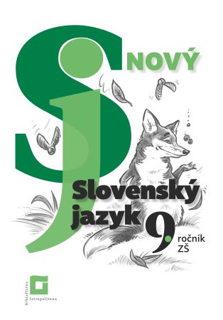 Nový Slovenský jazyk 9. ročník ZŠ a 4. roč. GOŠ