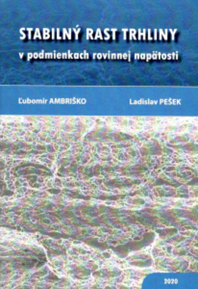 Stabilný rast trhliny v podmienkach rovinnej napätosti