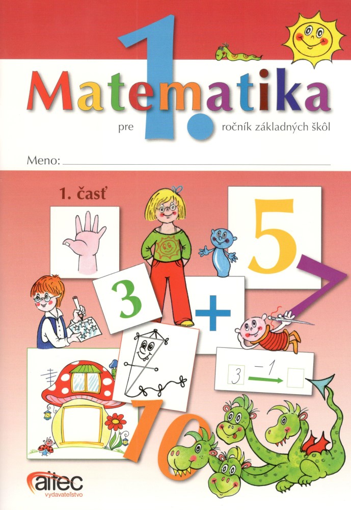 Matematika pre 1. ročník ZŠ – 1. časť