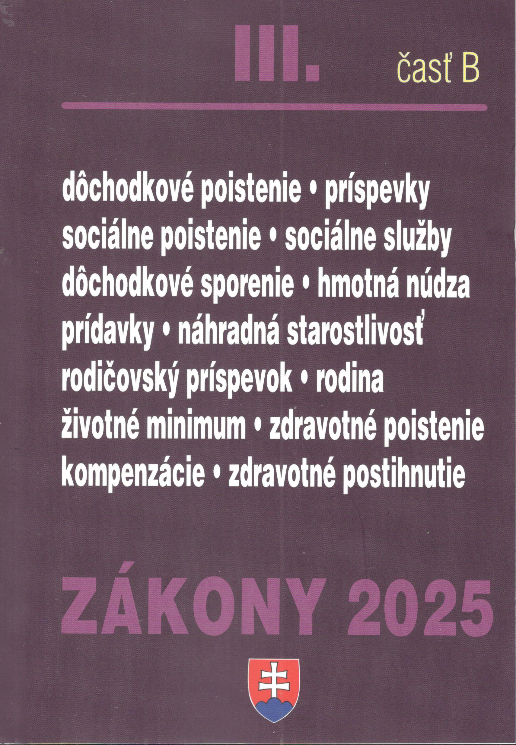 Zákony III. B / 2025 - Sociálne zabezpečenie a príspevky