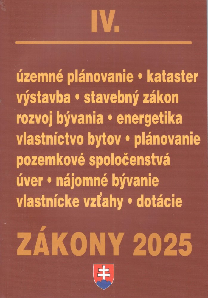 Zákony IV / 2025 - Stavebné zákony a predpisy