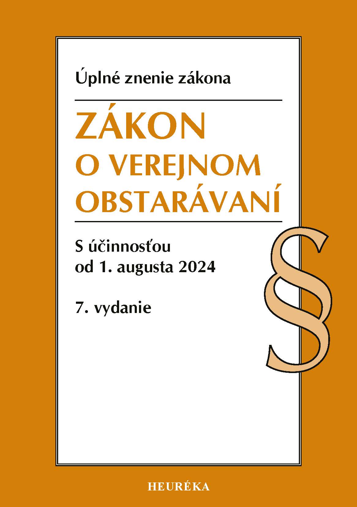 Zákon o verejnom obstarávaní. 7. vyd., 8/2024