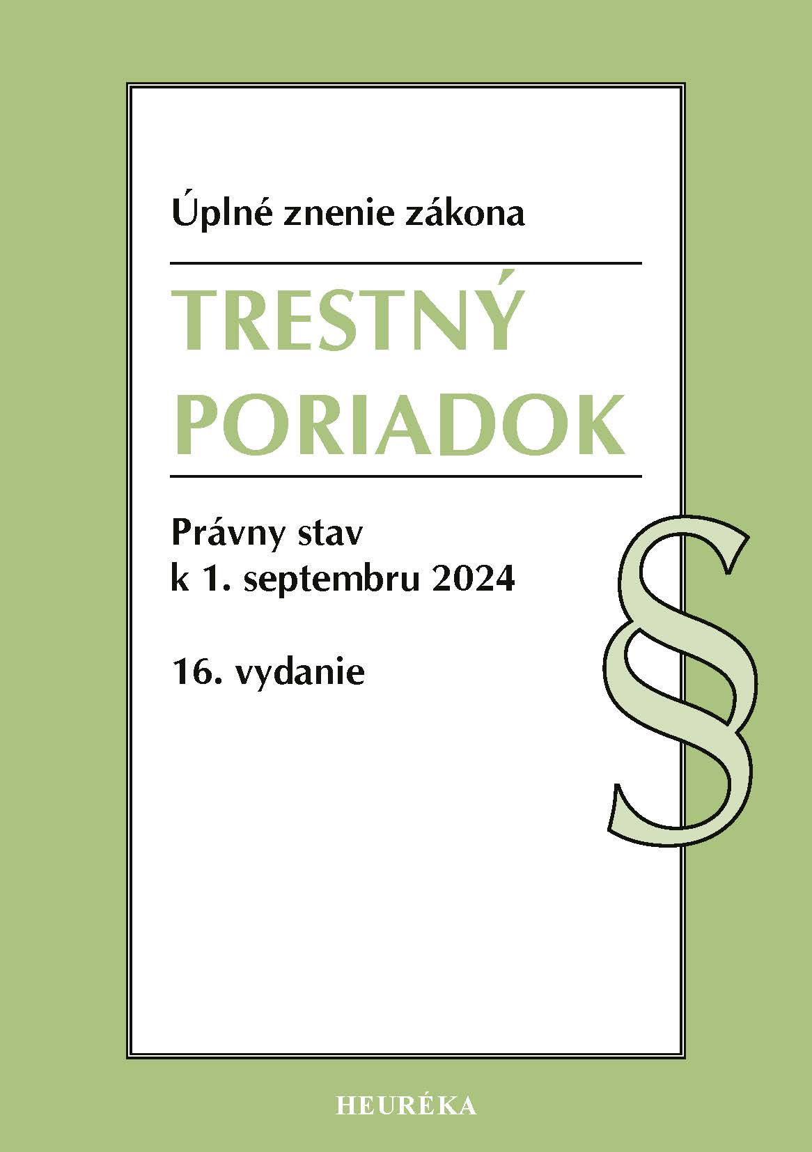 Trestný poriadok. 16. vyd., 9/2024