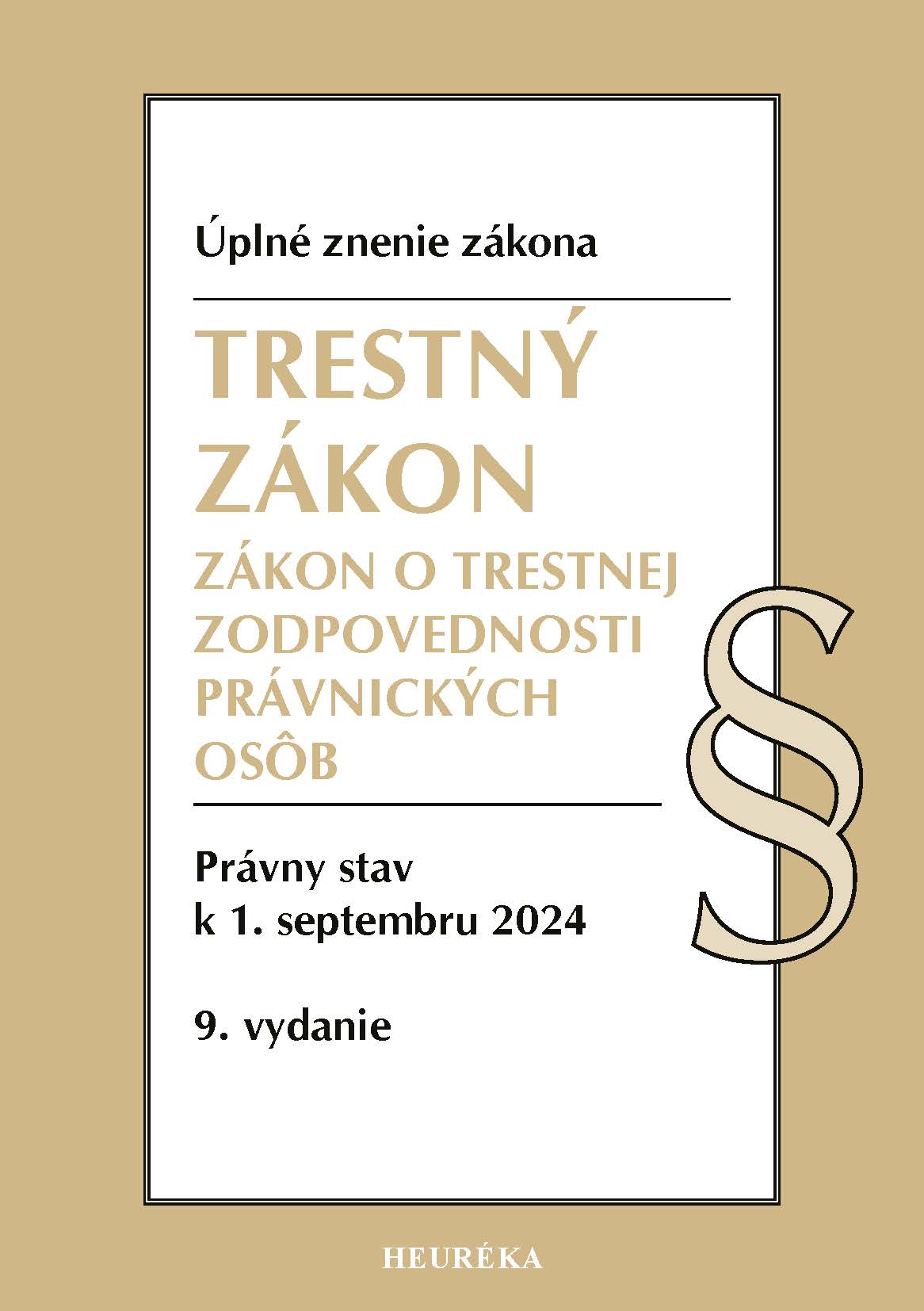 Trestný zákon a ZoTZPO. 9. vyd., 9/2024