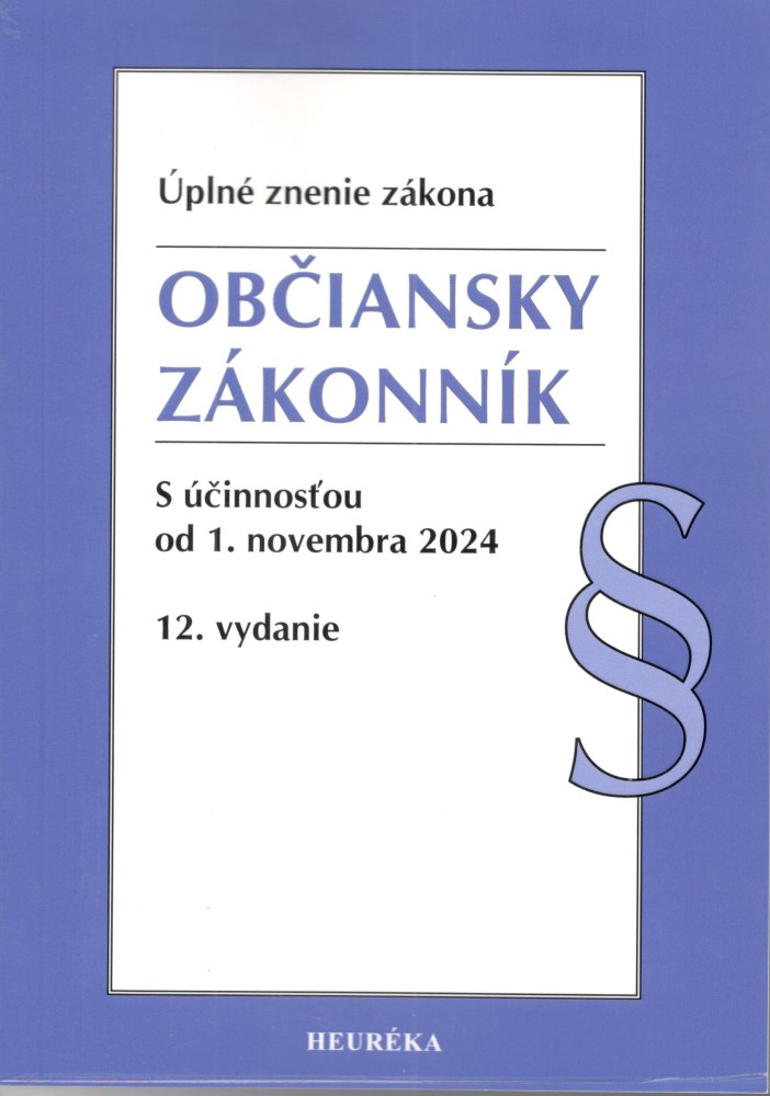 Občiansky zákonník. 12. vyd., 7/2024