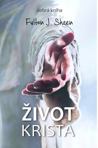 Život Krista (3.vyd.)