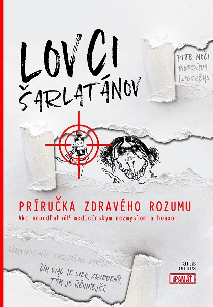 Lovci šarlatánov Príručka zdravého rozumu