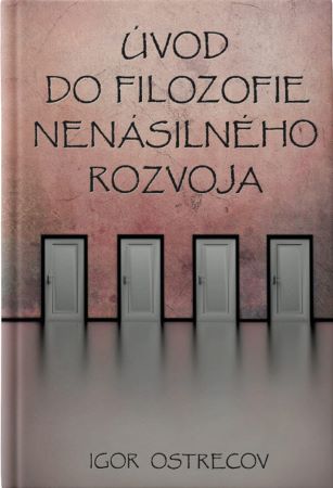 Úvod do filozofie nenásilného rozvoja