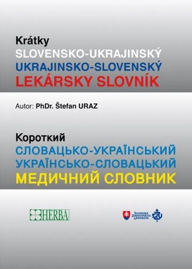 Krátky Slovensko- Ukrajinský lekársky slovník