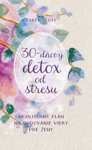 30-dňový DETOX od stresu