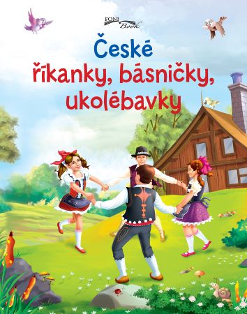 České říkanky, básničky, ukolébavky (2.vyd.)