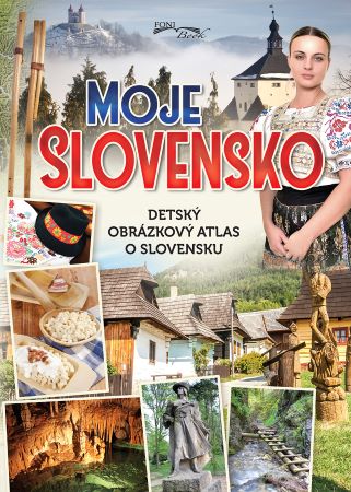 Moje Slovensko (4.vyd.)