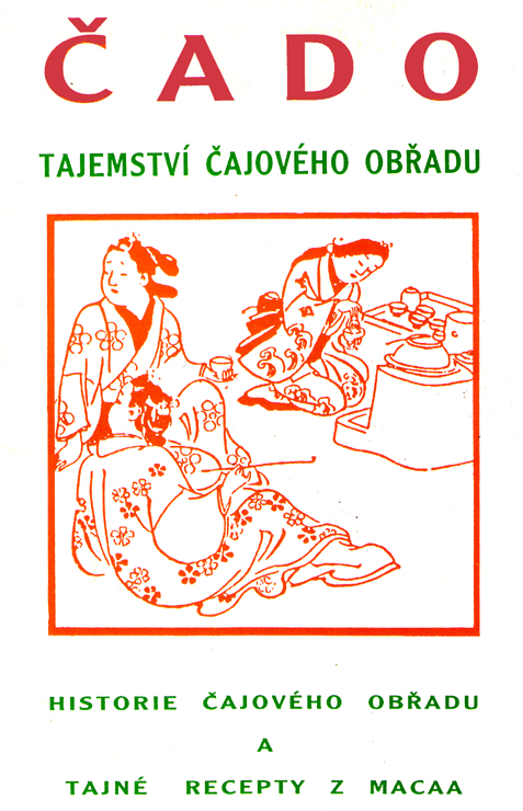 Čado - Tajemství čajového obřadu