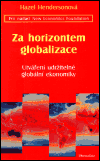Za horizontem globalizace