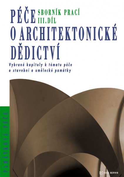 Péče o architektonické dědictví. 3. díl