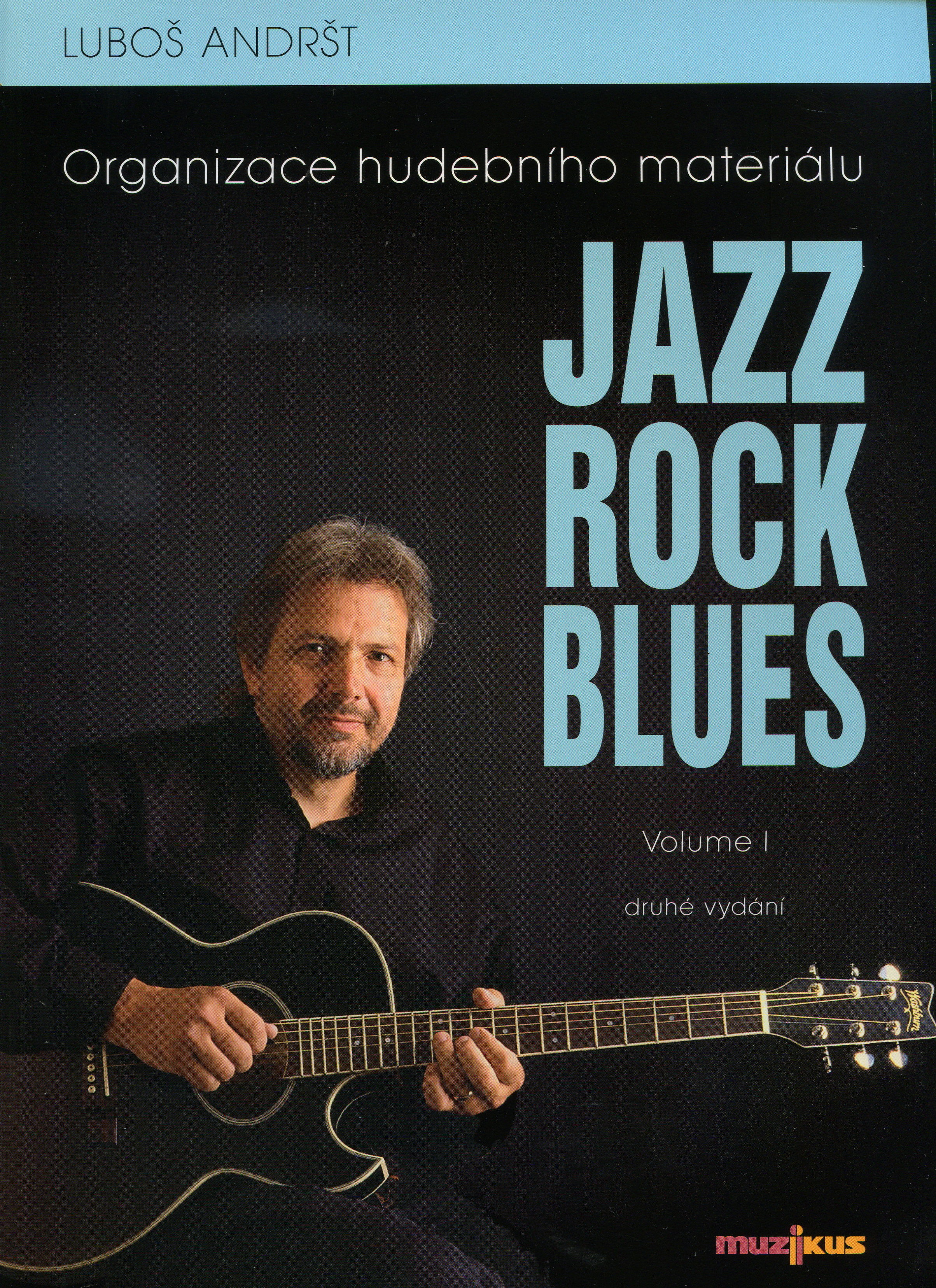 Jazz Rock Blues Volume I