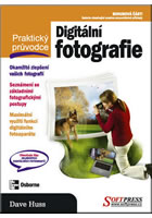 Digitální fotografie - praktický pruvodce