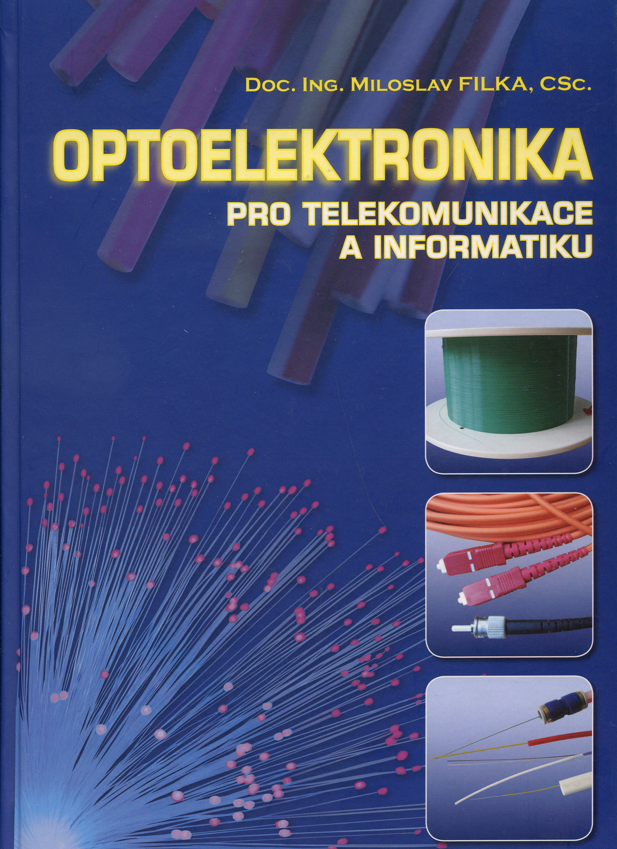 Optoelektronika pro telekomunikace a informatiku