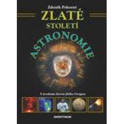 Zlaté století astronomie