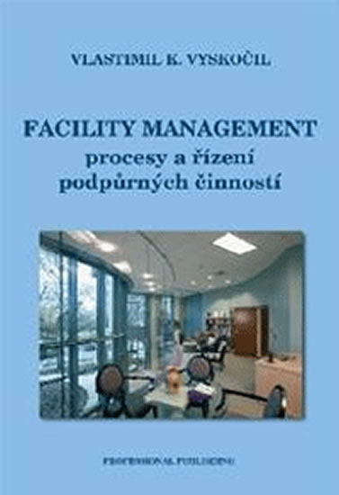 Facility management (procesy a řízení po