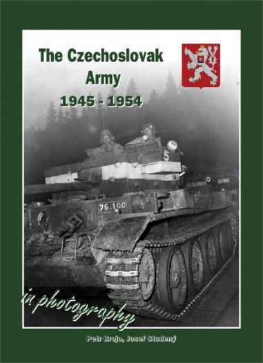 The Czechoslovak Army 1945-1954