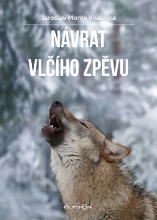 Návrat vlčího zpěvu