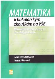 Matematika k bakalářským zkouškám na VŠE