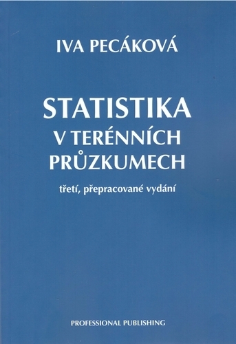 Statistika v terénních průzkumech (třetí přepracované vydání)