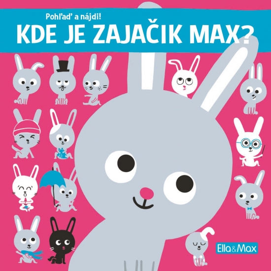 Kde je zajačik Max? - Pohľaď a nájdi!