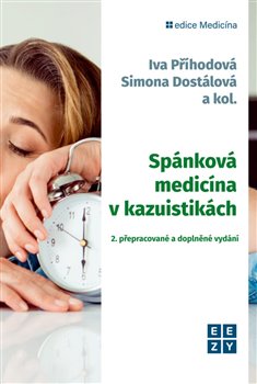 Spánková medicína v kazuistikách (2. přepracované a doplněné vydání)