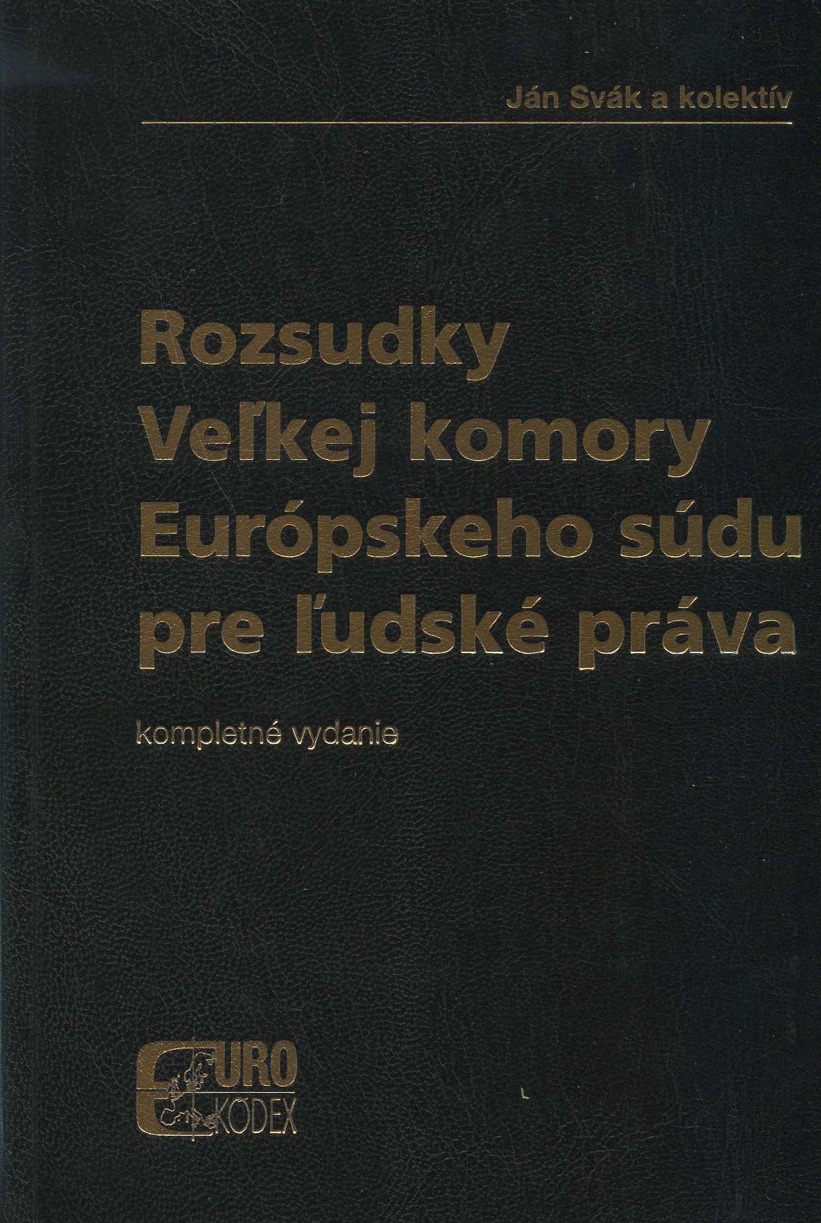 Rozsudky Veľkej komory Európskeho súdu pre ľudské práva