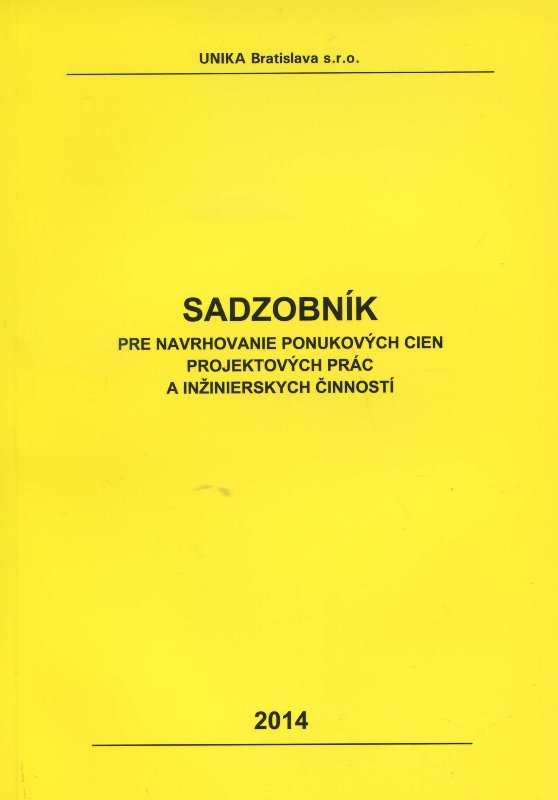 Sadzobník pre navrhovanie ponukových cien projektových prác a inžinierskych činností