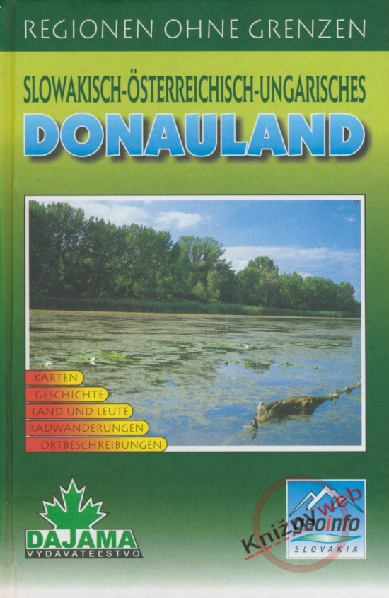 Donauland - Slowakisch-Österreichisch-Ungarisches