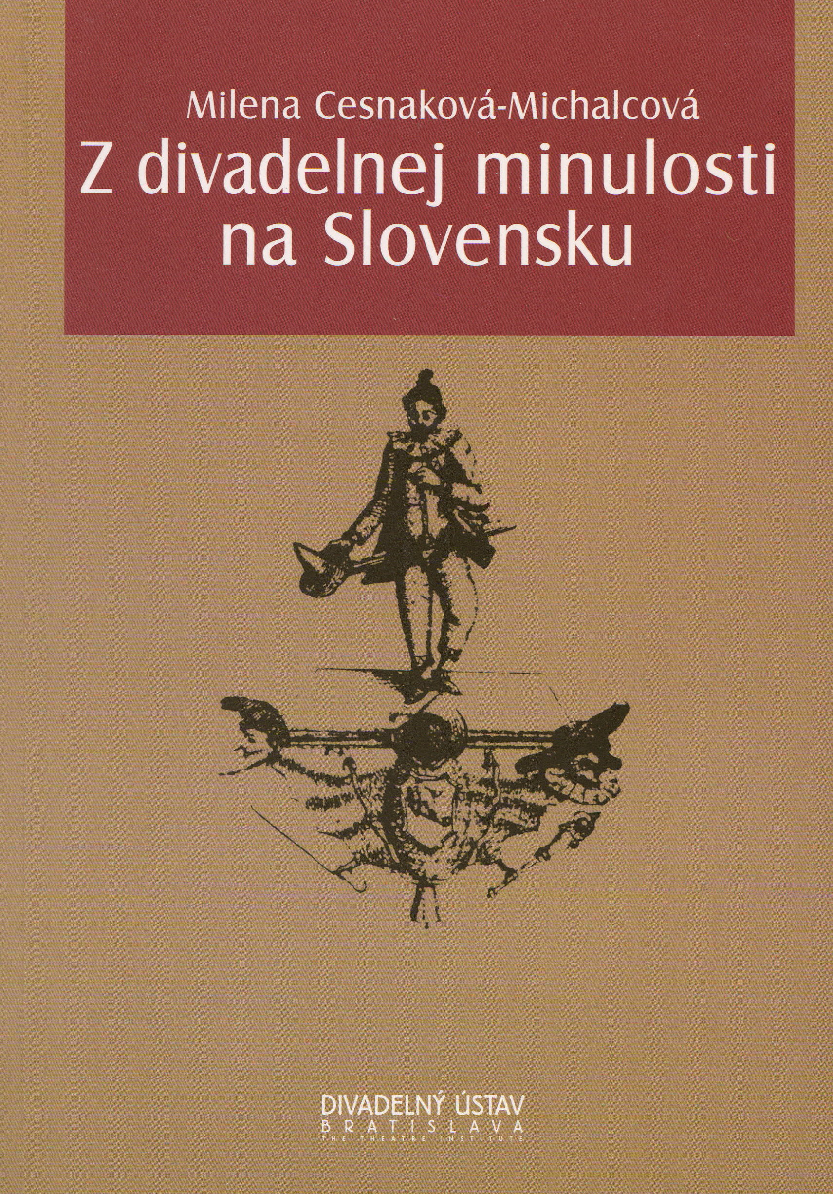 Z divadelnej minulosti na Slovensku