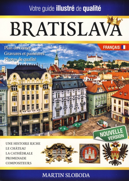 Bratislava obrázkový sprievodca FRA - Bratislava guide illustré