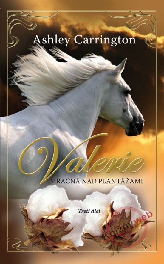 Valerie - Mračná nad plantážami 3. diel