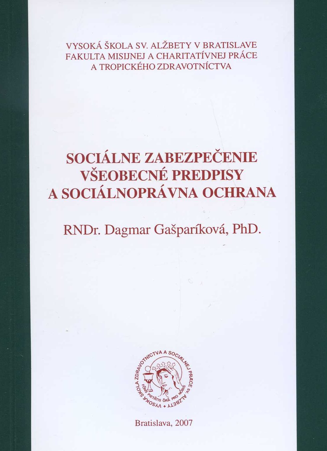 Sociálne zabezpečenie všeobecné predpisy a sociálnoprávna ochrana
